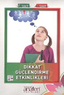 Dikkat Güçlendirme Etkinlikleri (4. Sınıf 5. Sınıf)