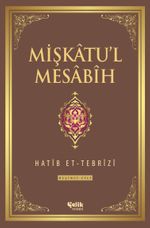 Mişkatu'l Mesabih 5.Cilt