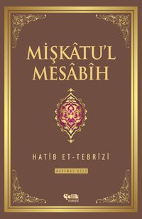 Mişkatu'l Mesabih 6.Cilt