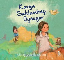 Karya Saklambaç Oynuyor - Hülya Yavuz Öden