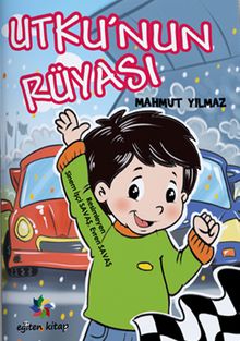 Utku’nun Rüyası