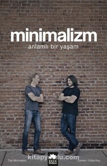 Minimalizm & Anlamlı Bir Yaşam - Joshua Fields Millburn
