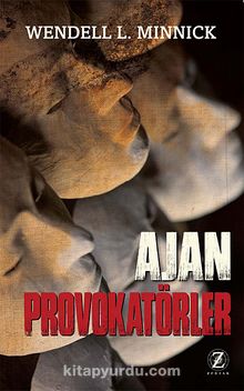 Ajan Provokatörler - Wendell L. Minnick