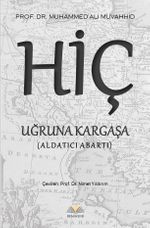 Hiç Uğruna Kargaşa & Aldatıcı Abartı
