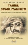 Tahire, Sevgili Tahire&rsquo;m & Gulamhuseyn Saidi&rsquo;nin Tahire Kuzegerani&rsquo;ye Mektupları