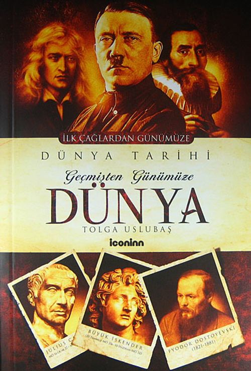 Geçmişten Günümüze Dünya & İlk Çağlardan Günümüze Dünya Tarihi