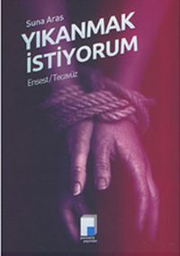 Yıkanmak İstiyorum & Ensest / Tecavüz