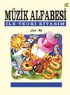 M&uuml;zik Alfabesi İlk Teori Kitabım