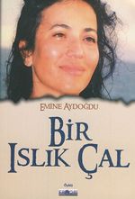 Bir Islık Çal