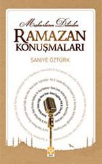 Meşhurların Dilinden Ramazan Konuşmaları