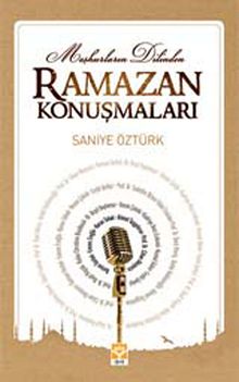Meşhurların Dilinden Ramazan Konuşmaları