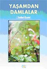Yaşamdan Damlalar