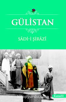 Gülistan - Bilinmeyen Yazar