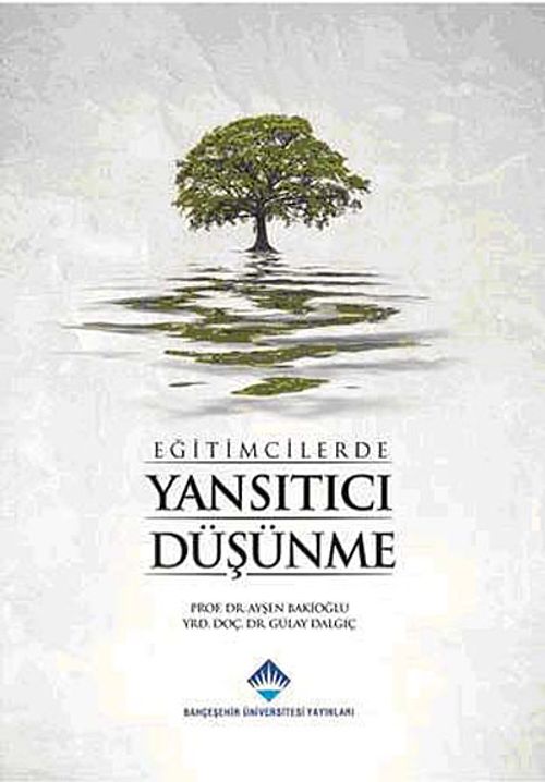 Eğitimcilerde Yansıtıcı Düşünme
