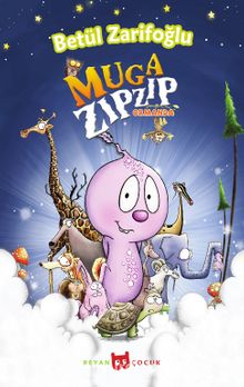 Muga Zıpzıp Ormanda - Betül Zarifoğlu