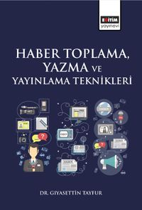 Haber Toplama, Yazma ve Yayınlama Teknikleri