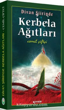 Divan Şiirinde Kerbela Ağıtları - Cemil Çiftçi