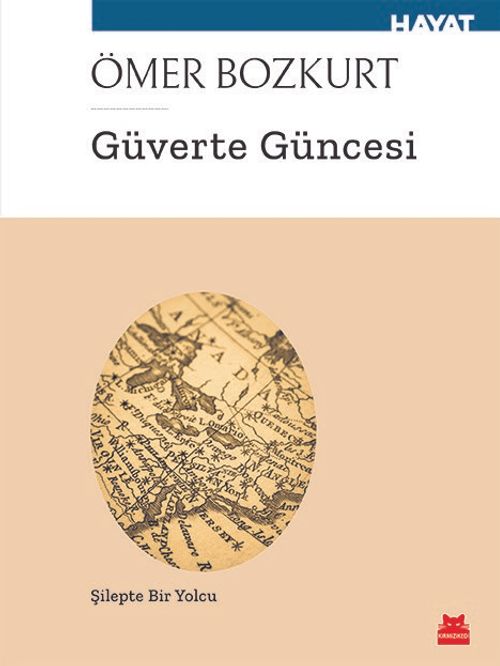 Güverte Güncesi & Şilep'te Bir Yolcu