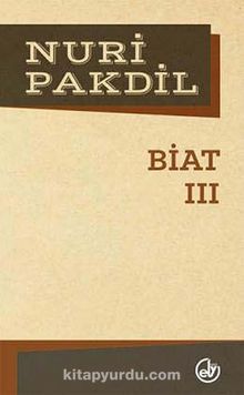 Biat III - Nuri Pakdil