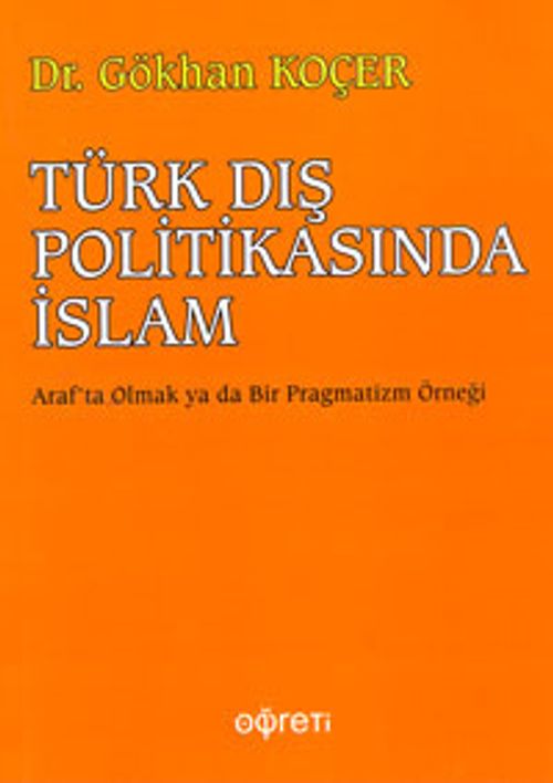 Türk Dış Politikasında İslam
