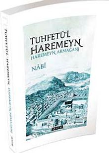 Tuhfetü'l Haremeyn - Haremeyn Armağanı - Nabi