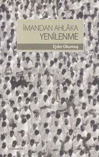 İmandan Ahlaka Yenilenme