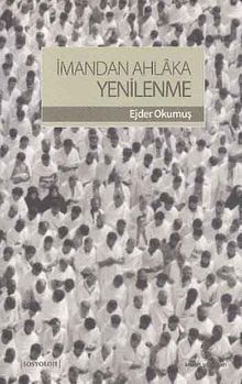 İmandan Ahlaka Yenilenme