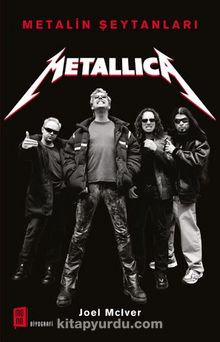 Metallica & Metalin Şeytanları - Joel McIver