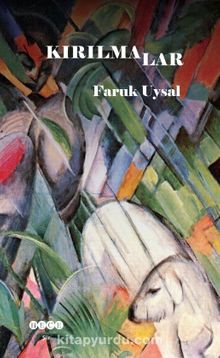 Kırılmalar - Faruk Uysal