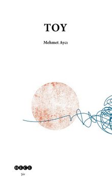 Toy - Mehmet Aycı