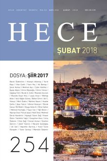 Sayı:254 Şubat 2018 Hece Aylık Edebiyat Dergisi Dosya: Şiir 2017