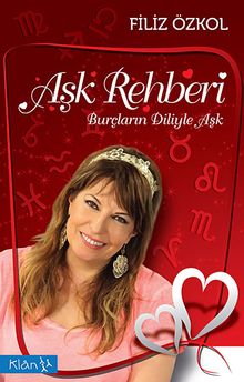 Aşk Rehberi & Burçların Diliyle Aşk
