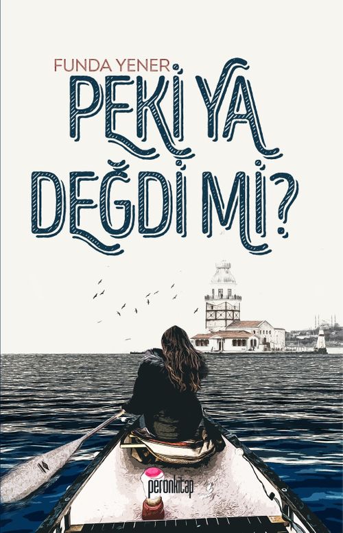 Peki Ya Değdi mi ?