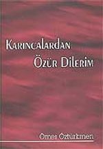 Karıncalardan Özür Dilerim