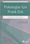 Psikologlar İ&ccedil;in Pratik Etik