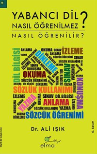Yabancı Dil Nasıl Öğrenilmez? / Nasıl Öğrenilir?