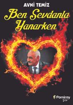 Ben Sevdanla Yanarken