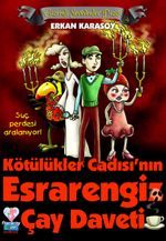 Gizemli Serüvenler Dizisi 4 / Kötülükler Cadısının Esrarengiz Çay Daveti