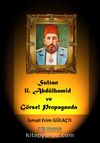 Sultan II. Abdülhamit ve Görsel Propaganda