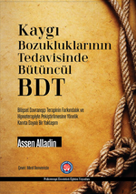 Kaygı Bozukluklarının Tedavisinde Bütüncül BDT 
