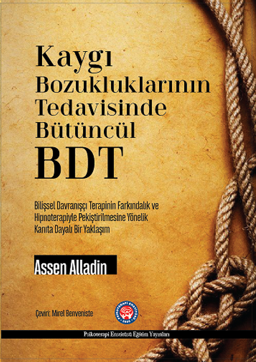 Kaygı Bozukluklarının Tedavisinde Bütüncül BDT 