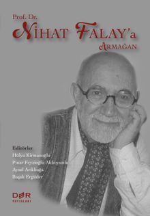 Prof. Dr. Nihat Falay'a Armağan