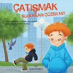 Çatışmak Sorunları Çözer mi?
