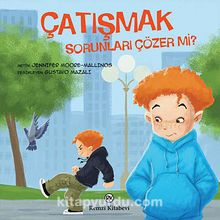 Çatışmak Sorunları Çözer mi? - Jennifer Moore-Mallinos