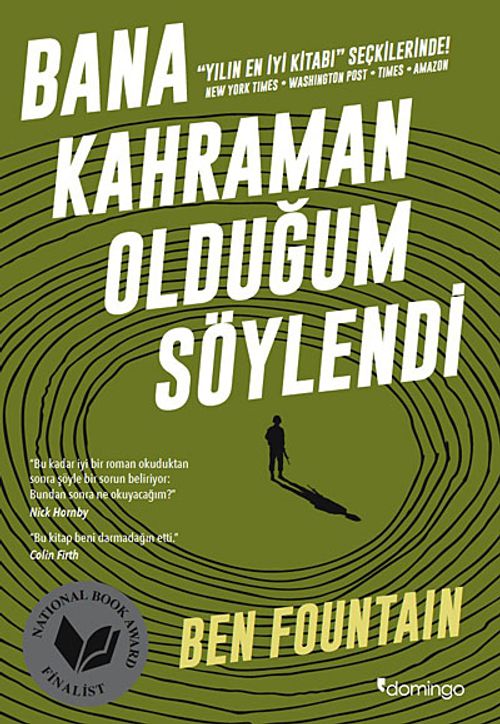 Bana Kahraman Olduğum Söylendi