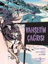 Vahşetin Çağrısı