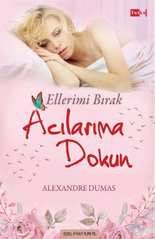 Ellerimi Bırak Acılarıma Dokun