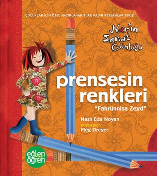 Eğlen Öğren Nar'ın Sanat Günlüğü Prenses'in Renkleri