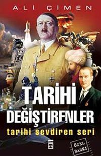 Tarihi Değiştirenler & Tarihi Sevdiren Seri