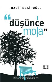 Düşünce Mola - Halit Bekiroğlu